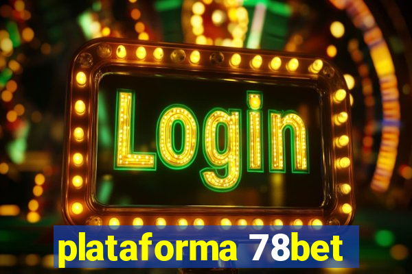 plataforma 78bet